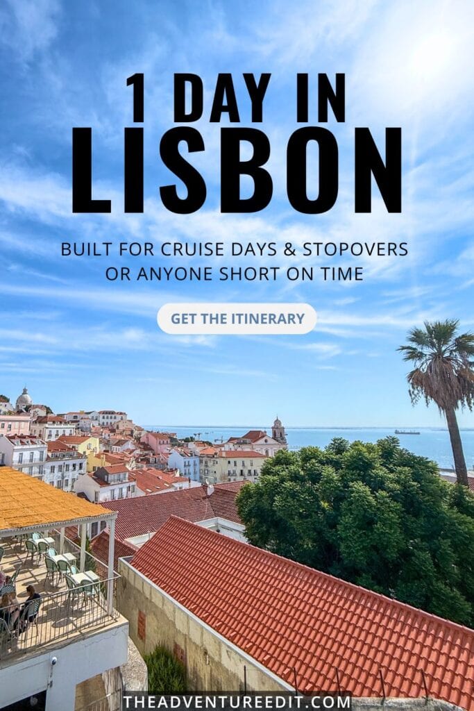 Pinterest pin for a 1 day Lisbon itinerary, featuring a rooftop view over the city with bold text overlay.