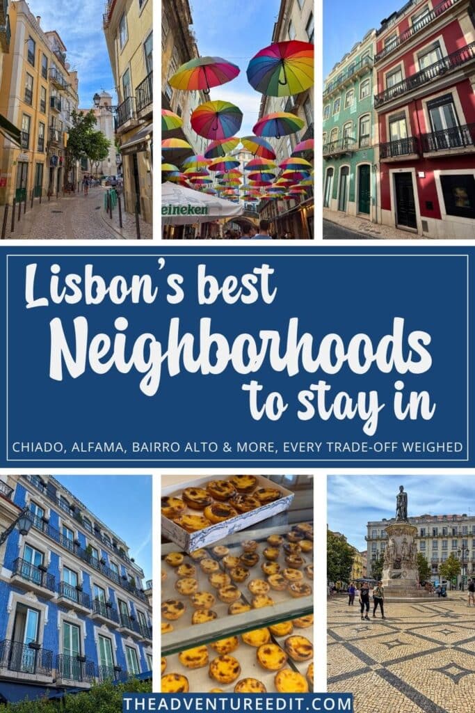 Collage of Lisbon neighborhoods including Chiado, Alfama, and Bairro Alto, a guide to the best neighborhoods to stay in Lisbon